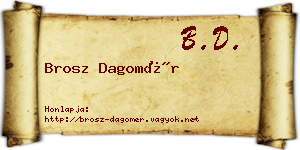 Brosz Dagomér névjegykártya